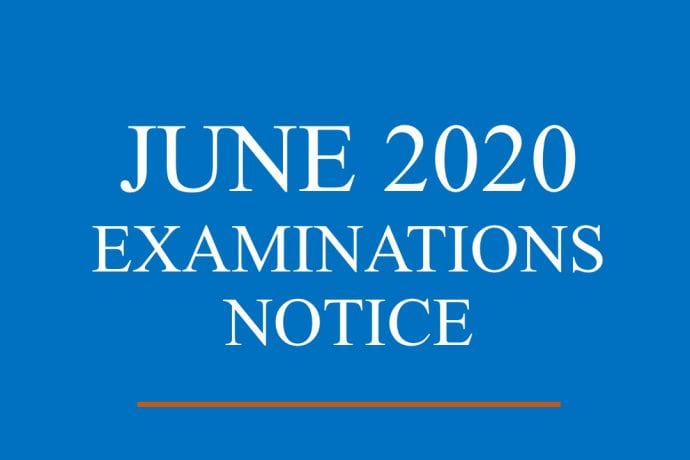 JUNE 2020 EXAMINATIONS NOTICE