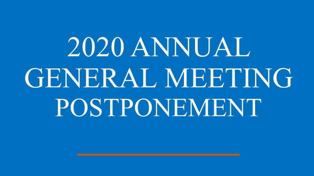 POSTPONEMENT OF 2020 AGM