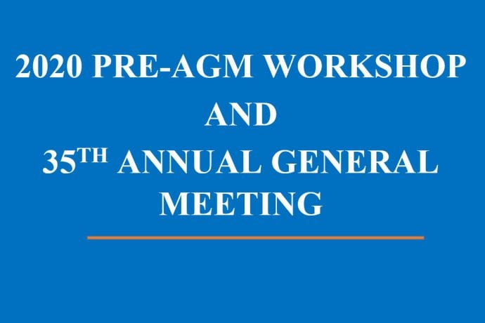 THE 2020 PRE-AGM WORKSHOP AND ANNUAL GENERAL MEETING