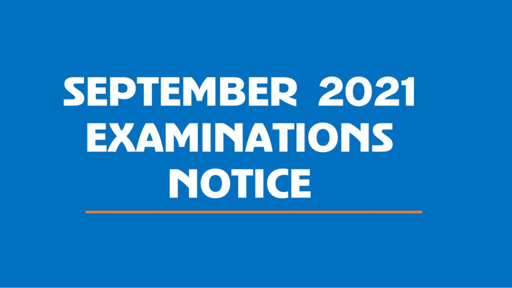 REMINDER – NORMAL REGISTRATION:  SEPTEMBER 2021 EXAMINATIONS
